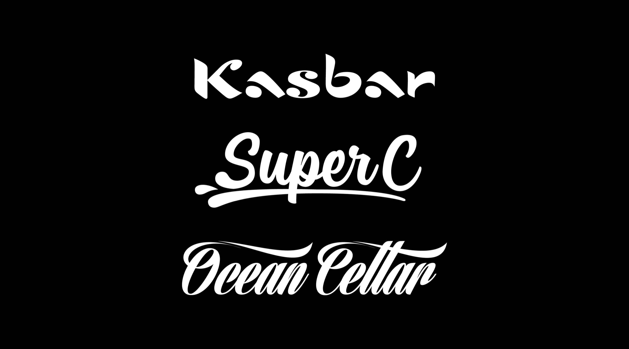 Three brush and script logotypes: Kasbar with swollen terminals, Super C with an underline swash, and Ocean Cellar in a flowing italic